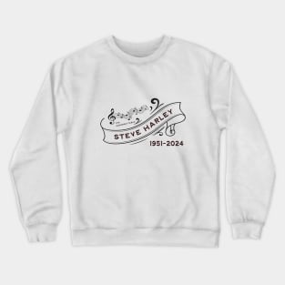 Steve Harley England 1951 2024 Music D18 Crewneck Sweatshirt